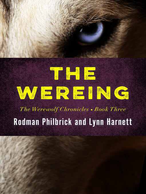 Title details for The Wereing by Rodman  Philbrick - Available